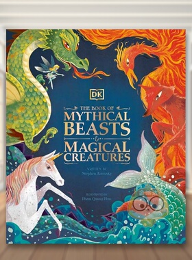 【预售】神秘动物和神奇生物之书英文儿童绘本知识百科进口原版外版书精装6-9岁The Book of Mythical Beasts and Magical Creat书