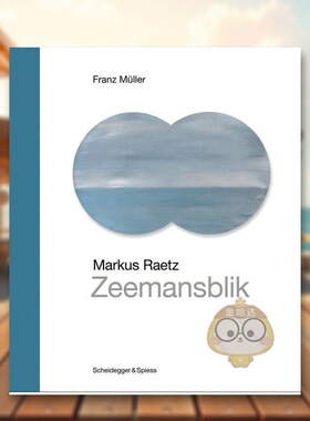 【预售】马库斯?赫兹-海景英文艺术家艺术工作室Franz Müller 进口原版书精装14岁以上Markus Raetz – Zeemansblik Landmarks书