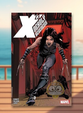 【预售】【Marvel】X-23致命再生英文漫画简装进口原版书X-23: DEADLY REGENESIS Kalman Andrasifszky  Erica Schultz  Edgar S书