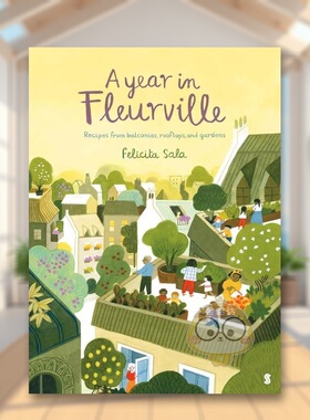 【现货】【澳大利亚插画师Felicita Sala】弗勒维尔的一年石榴街10号午餐续篇A Year in Fleurville英文儿童绘本插画师3-6岁精装F