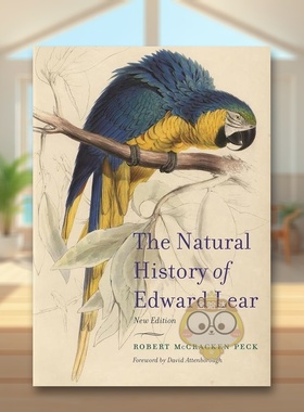 【预售】自然史爱德华李尔新版英文艺术插画原画设定集进口原版图书简装The Natural History of Edward Lear, New EditionRober书