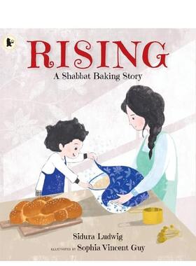 【预售】面团的苏醒 Rising: A Shabbat Baking Story 原版英文儿童绘本进口书籍图书外版正版