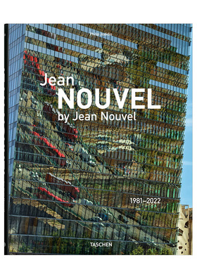 【预售】让·努维尔作品集 Jean Nouvel: 1981–2022 英文原版建筑设计书籍进口建筑摄影画册 普利兹克奖获得者 精装 Taschen塔森