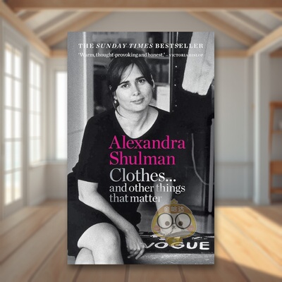 【现货】时装和其他重要的事情Clothes... and other things that matter英文传记Alexandra Shulman进口原版书Cassell & Co7书籍