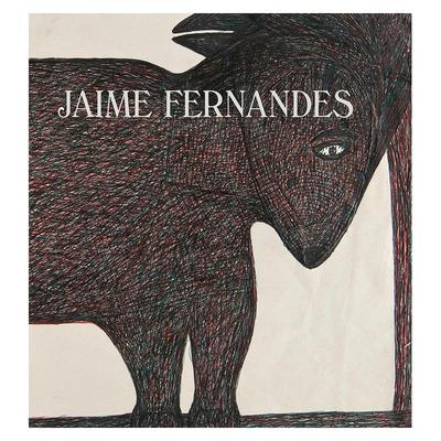 【预售】海梅?费尔南德斯 Jaime Fernandes 原版英文艺术画册画集