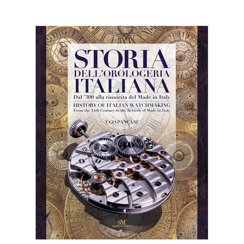 【预售】意大利制表史:从14世纪到意大利制造复兴 History of Italian Watchmaking 英文进口原版工业产品设计图书 钟表工艺设计