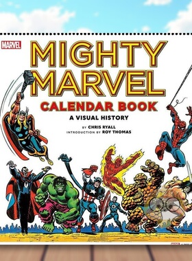 【预售】非凡漫威日历书视觉历史英文文创日历Ryall Chris进口原版书精装14岁以上Mighty Marvel Calendar Book: A Visual Histo书