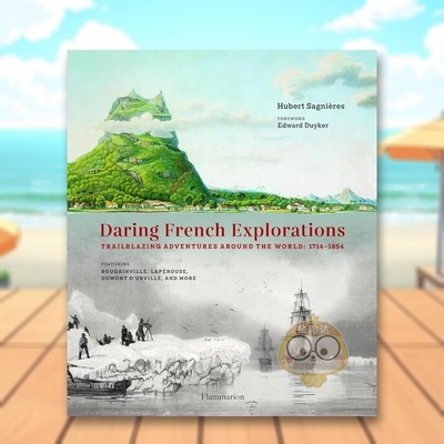 【预售】法国探险家开拓性的环球探险英文人文历史进口原版外版书精装14岁以上Daring French Explorations Trailblazing Advent书