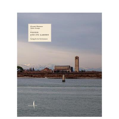 【预售】威尼斯与潟湖：环境守护录 Venice and Its Lagoon: Caring for the Environment 原版英文旅行