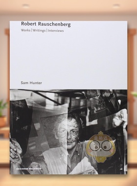 【预售】罗伯特·劳森伯格：作品·著述·访谈 Robert Rauschenberg: Works. Writings. Interviews 原版英文艺术画册画集进口书籍