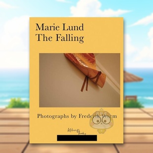 【预售】丹麦艺术家Marie Lund:堕落英文艺术家艺术工作室进口原版外版书简装Marie Lund: The FallingFrederik WormAfter 8 Boo