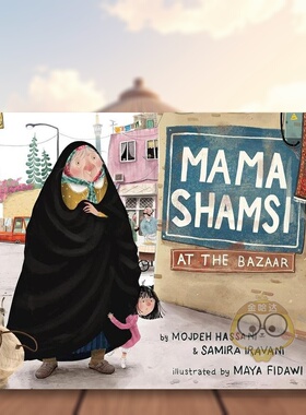【预售】和祖母沙姆西去集市英文儿童绘本人际关系进口原版外版书精装Mama Shamsi at the BazaarMojdeh HassaniDial Books书籍图