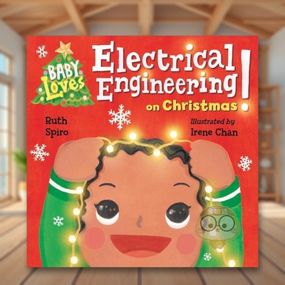 【现货】【宝宝爱启蒙】圣诞节的电气工程【Baby Loves】 Electrical Engineering on Christmas英文儿童章节书3-6岁纸板书Ruth S