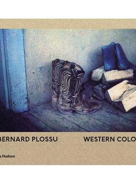 【预售】英文原版 伯纳德·普洛苏:西方色彩 Bernard Plossu: Western Colors 摄影师专辑 正版进口书籍