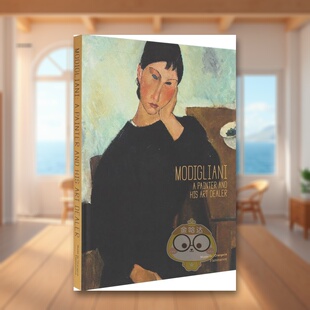 【现货】莫迪里阿尼画家和他的艺术经纪人纪尧姆Modigliani英文外国美术20世纪Ya?lle BiroFlammarion精装进口原版书80430519书籍