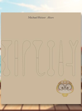 【预售】迈克尔·海泽：雕塑艺术画册 Michael Heiser: Altars 原版英文艺术画册画集进口书籍图书外版正版