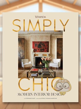 【预售】走廊简约时尚英文室内设计空间与装饰精装进口原版外版书籍Veranda Simply Chic图书正版