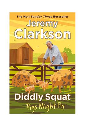 【预售】克拉克森的农场3:我的猪会飞 同名爆火真人秀纪录片 Diddly Squat:Pigs Might Fly 英文原版搞笑治愈的英式种田手记书籍