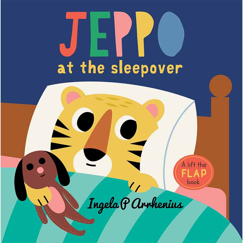 【现货】【翻翻书】小老虎Jeppo去过夜 Jeppo at the Sleepover英文儿童绘本原版图书进口书籍Ingela P Arrhenius