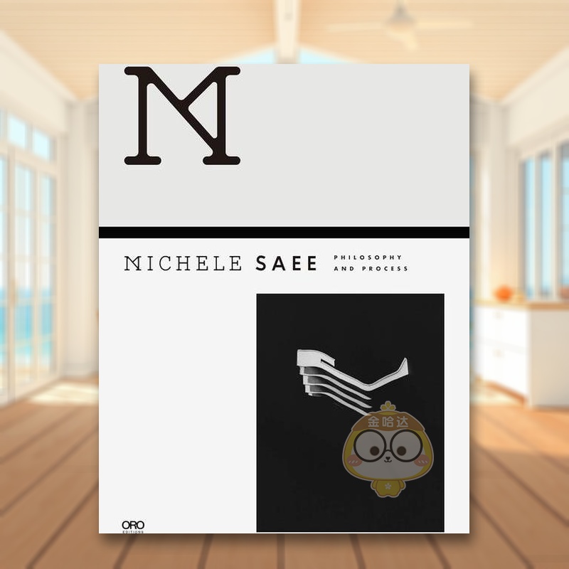 【预售】米歇尔赛义项目 1985-2017Michele Saee Projects 1985-2017英文建筑设计建筑师工作室Michele Saee精装ORO Editions进口