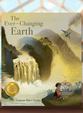 【现货】不断变化的地球【Grahame Baker-Smith】The Ever Changing Earth 英文儿童绘本插画师3-6岁精装Grahame Baker-Smith进口