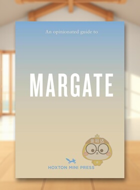 【预售】固执己见的马盖特小镇指南【An Opinionated Guide】to Margate英文旅行进口原版图书Emmy Watts简装Hoxton Mini Press书