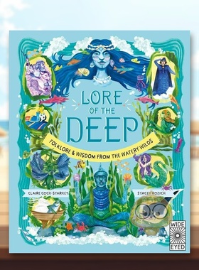 【现货】【自然传说】深海传说【Nature's Folklore】Lore of the Deep英文儿童绘本IP系列6-9岁精装Claire Cock-Starkey; Stacey