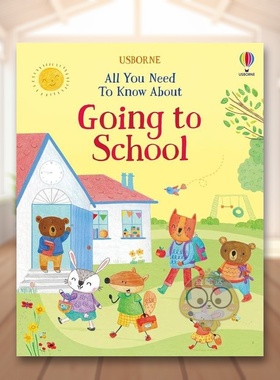 【预售】关于上学你需要知道的一切英文儿童语言概念启蒙进口原版外版书精装3-6周岁All You Need To Know About Going to Schoo书