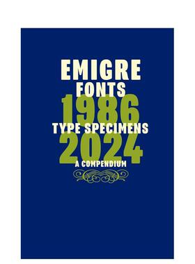 【预售】Emigre Fonts字体：1986-2024字体样本 Emigre Fonts: Type Specimens 1986–2024 原版英文字体图案标志设计