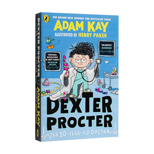 【现货】十岁儿科医生德克斯特 亚当·凯Adam Kay爆笑新作(新版) Dexter Procter the 10-Year-Old Doctor 英文原版青少年儿童读物