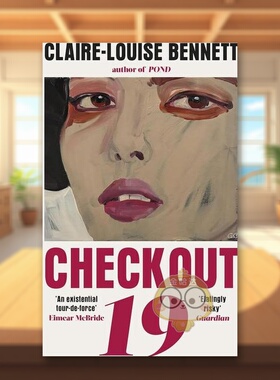 【预售】19号收银台英文文学小说Checkout 19平装进口原版书Claire-Louise Bennett Vintage书籍图书外版正版