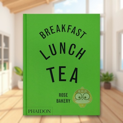 【预售】早餐、午餐、下午茶：罗斯面包店的多样小食 Breakfast， Lunch， Tea 原版英文餐饮生活美食进口书籍图书外版正版