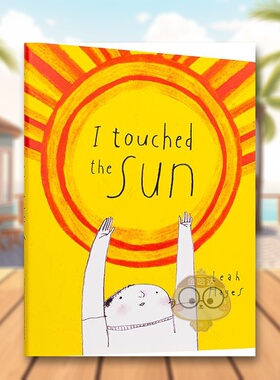 【预售】【美国漫画家Leah Hayes】我能摸到太阳英文儿童绘本插画师进口原版外版书精装6岁-9岁I Touched the SunLeah HayesEnch书