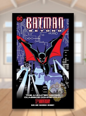 【现货】【DC Comics】超越蝙蝠侠25周年纪念版英文漫画简装进口原版书Batman Beyond Animated 25Th Bader  Hilary J.书籍图书外