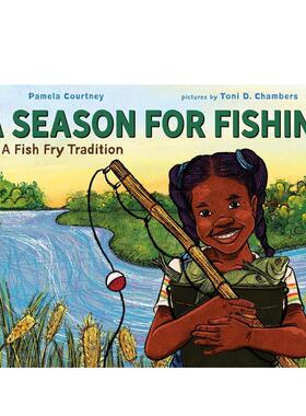 【现货】垂钓时节：炸鱼宴传统 A Season for Fishin': A Fish Fry Tradition 原版英文儿童绘本进口书籍图书外版正版