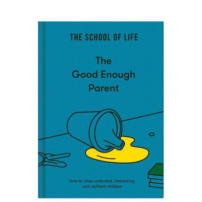 【预售】足够好的父母：如何培养知足、有趣且坚韧的孩子 The Good Enough Parent 原版英文生活综合