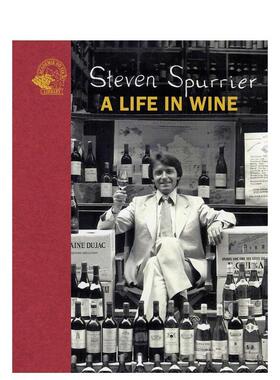 【预售】史蒂文·斯普瑞尔：葡萄酒人生 Steven Spurrier: A Life in Wine 原版英文餐饮生活美食进口书籍图书外版正版