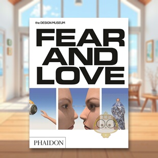 【预售】恐惧与爱：对复杂世界的回应 Fear & Love: Reactions to a Complex World 原版英文艺术画册画集进口书籍图书外版正版