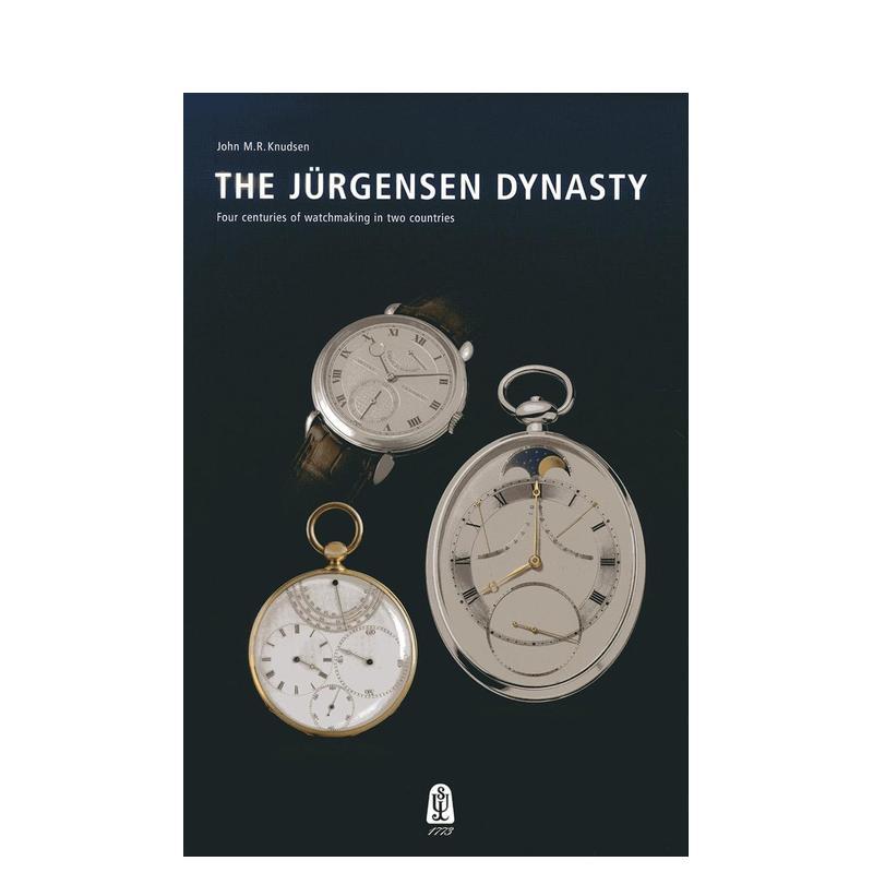 【预售】于尔根森王朝：两国四百年制表史Jurgensen Dynasty英文进口原版时尚图书籍珠宝首饰John M. R. Knudsen外文