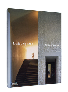 【现货】宁静空间 Quiet Spaces 伦敦建筑师William Smalley作品集 英文原版建筑室内设计图书装修案例画册书籍 极简住宅
