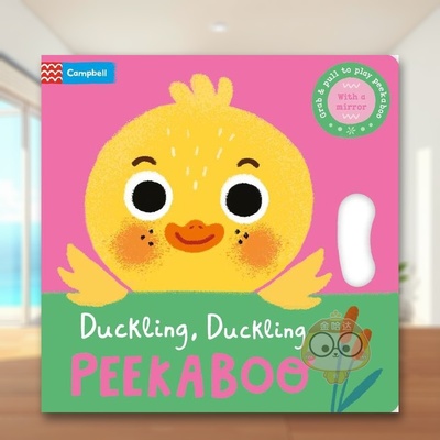 【预售】【镜面拉玩书】小鸭小鸭躲猫猫#2Duckling Duckling PEEKABOO英文儿童趣味3-6岁纸板书进口原版书Campbell Books Campbe书