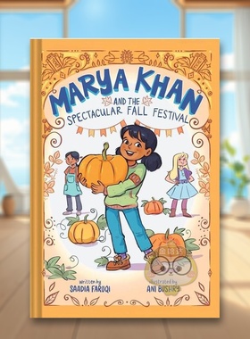 【预售】玛利亚汗和令人惊叹的冒险公园玛利亚汗#3Marya Khan And The Spectacular Fall Festival 英文青少年读物6-9岁简装进口原