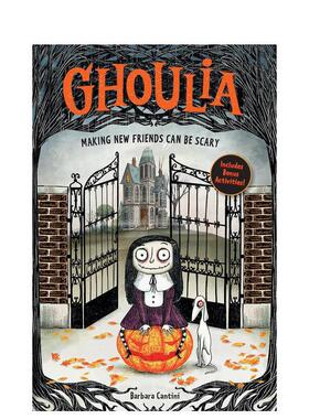 【预售】茱莉亚：交新朋友不可怕 1 Ghoulia: Making New Friends Can Be Scary (Book #1) 原版英文儿童章节书
