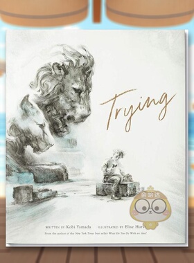 【现货】勇于尝试Trying 英文儿童绘本插画师3-6岁精装Kobi Yamada  Elise Hurst进口原版书Compendium147285书籍图书外版正版
