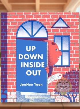 【预售】【JooHee Yoon】上下里外 Up Down Inside Out 原版英文儿童绘本进口书籍图书外版正版