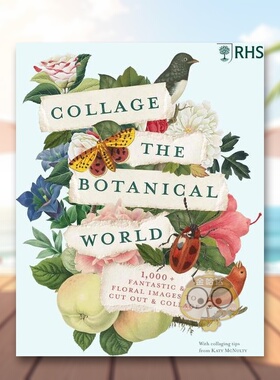 【现货】皇家园艺协会花卉拼贴 1000 图英文贴纸书进口原版外版书平装14岁以上RHS Collage the Botanical World: 1,000 Fantast书