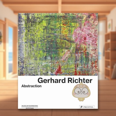 【预售】格哈德·里希特:抽象英文外国美术20世纪进口原版外版书简装Gerhard Richter: AbstractionOrtrud WestheiderPrestel书籍