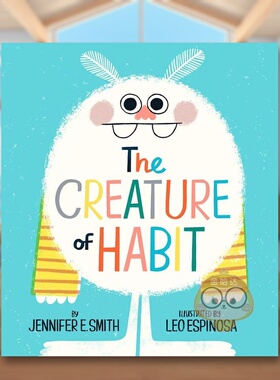 【现货】拥有固定习惯的生物英文儿童绘本自我认知情绪管理进口原版书精装The Creature of Habit Jennifer E. Smith著Random Hou