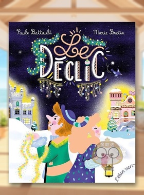 【现货】断电Le déclic法文儿童绘本Paule Battault3-6岁l’Elan vert进口原版书2书籍图书外版正版