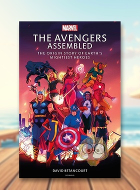 【预售】复仇者联盟起源和演变The Avengers Assembled英文影视Betancourt精装DK进口原版书241605868书籍图书外版正版